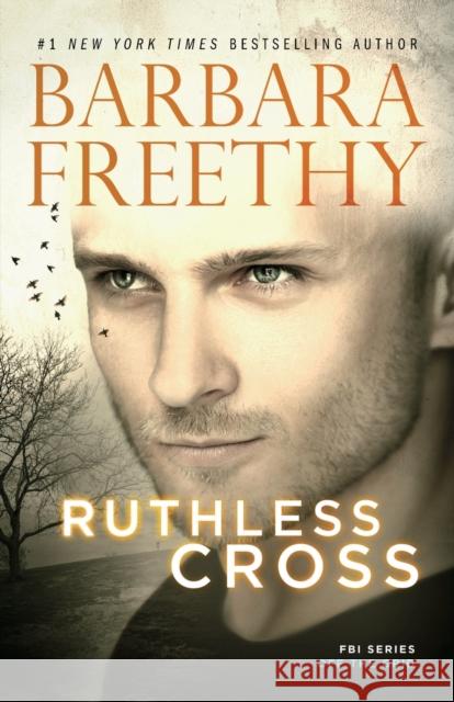 Ruthless Cross Barbara Freethy 9781944417666 Fog City Publishing, LLC