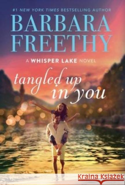 Tangled Up In You Barbara Freethy 9781944417857 Hyde Street Press