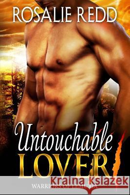 Untouchable Lover Rosalie Redd 9781944419011