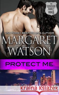 Protect Me Margaret Watson 9781944422035