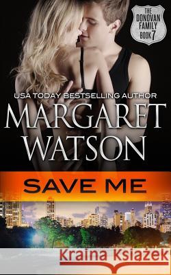 Save Me Margaret Watson 9781944422059