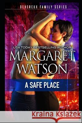 A Safe Place Margaret Watson 9781944422547