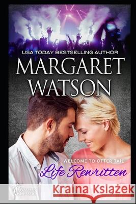 Life Rewritten Margaret Watson 9781944422592