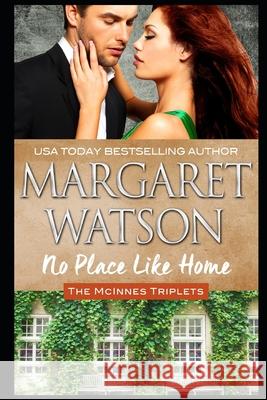 No Place Like Home Margaret Watson 9781944422622