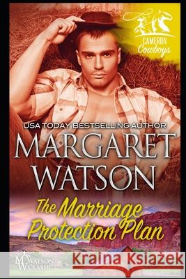 The Marriage Protection Plan Margaret Watson 9781944422684