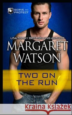 Two on the Run Margaret Watson 9781944422806