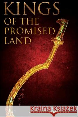 Kings of the Promised Land Justin Gabriel Rene Holt Deb Haggerty 9781944430122