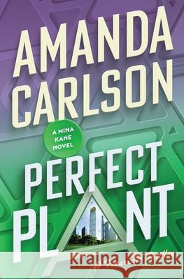 Perfect Plant Amanda Carlson 9781944431150 Amanda Carlson, Inc.