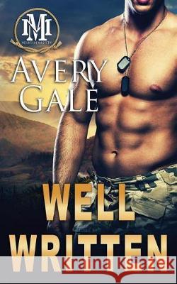 Well Written Avery Gale 9781944472375 Avery Gale Books