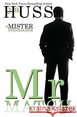 Mr. Match: A Mister Stanadlone J. a. Huss 9781944475130 Science Future Press