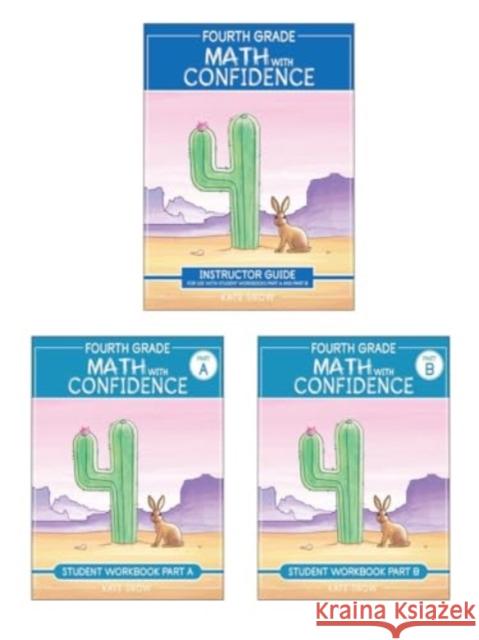 Fourth Grade Math with Confidence Complete Bundle Kate Snow 9781944481544