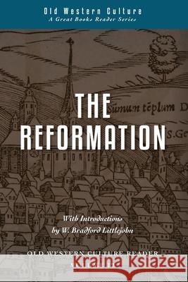 The Reformation Daniel Foucachon Bradford Littlejohn  9781944482237