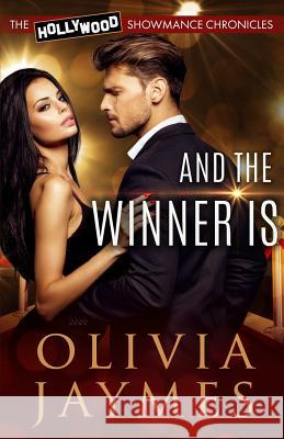 And the Winner Is Olivia Jaymes 9781944490393 Blonde Ambition Press