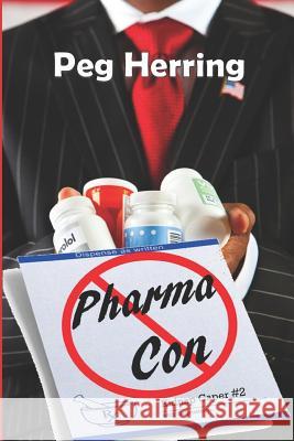 Pharma Con Peg Herring 9781944502263 Gwendolyn Books