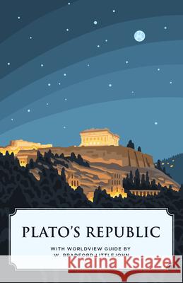Plato's Republic (Canon Classics Worldview Edition) Plato 9781944503727 Canon Press