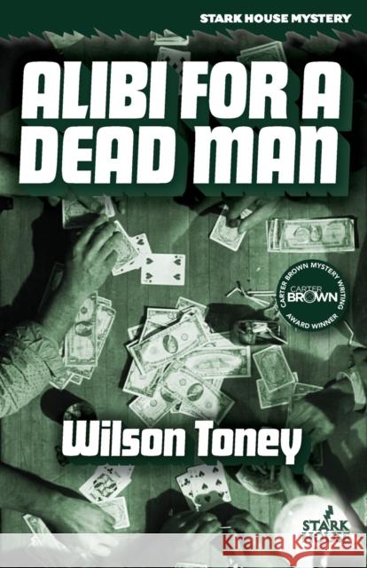 Alibi for a Dead Man Wilson Toney 9781944520861