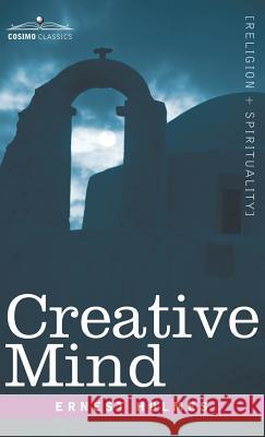 Creative Mind Ernest Holmes 9781944529659