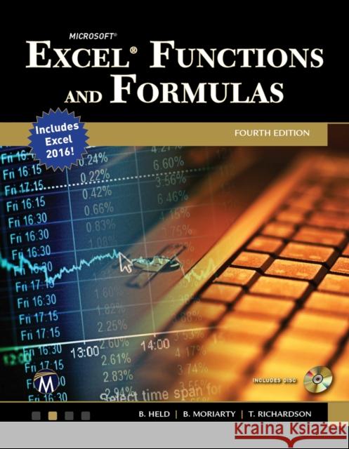 Microsoft Excel Functions and Formulas Bernd Held Theodor Richardson 9781944534639 Mercury Learning & Information