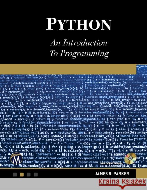 Python: An Introduction to Programming James R. Parker 9781944534653 Mercury Learning & Information