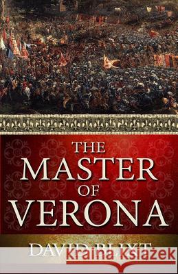 The Master Of Verona Blixt, David 9781944540005