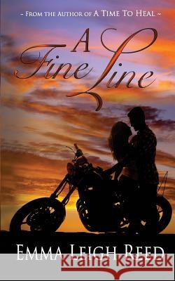 A Fine Line Emma Leigh Reed 9781944550073 Tiny House Publishing