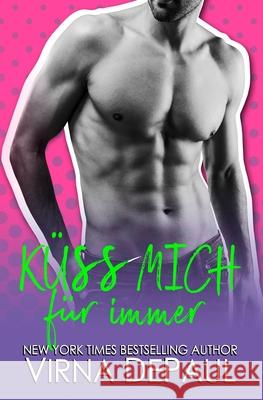 Küss mich für immer Depaul, Virna 9781944561918