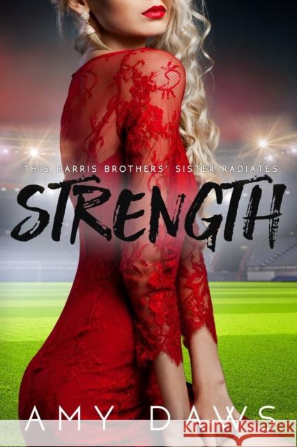 Strength Amy Daws 9781944565220 Stars Hollow Publishing