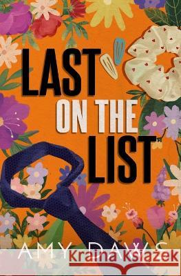 Last on the List: Alternate Cover Amy Daws   9781944565664 Amy Daws, LLC