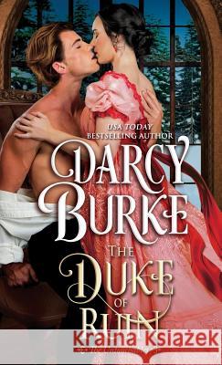 The Duke of Ruin Darcy Burke 9781944576271 Darcy E. Burke Publishing