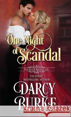 One Night of Scandal Darcy Burke 9781944576493 Darcy E. Burke Publishing