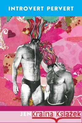 Introvert Pervert Jendi Reiter 9781944585921