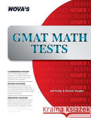 GMAT Math Tests: 13 Full-length GMAT Math Tests! Jeff Kolby 9781944595005 Nova Press