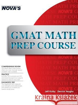 GMAT Math Prep Course Jeff Kolby 9781944595241 