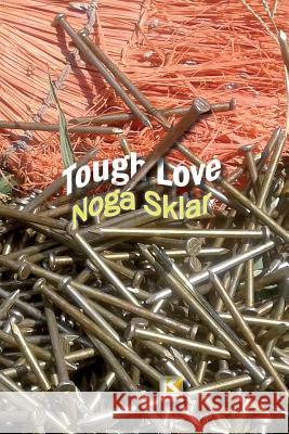 Tough Love Noga Sklar 9781944608552
