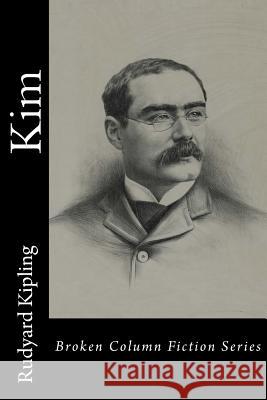 Kim Rudyard Kipling Carl E. Weaver 9781944616083 Broken Column Press