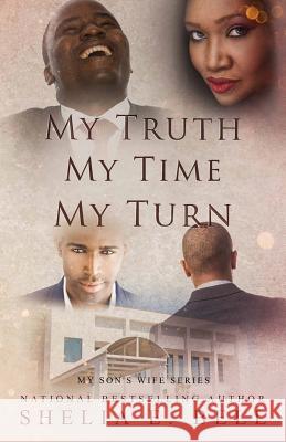 My Truth My Time My Turn Shelia E Bell   9781944643201 Shelia E. Bell