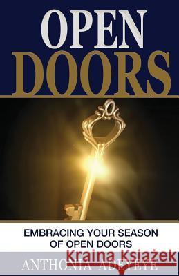 Open Doors: Embracing Your Season of Open Doors Anthonia Adeyeye 9781944652067