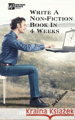 Write a Non-Fiction Book in 4 Weeks Second Edition Drew Becker 9781944662646 Realization Press