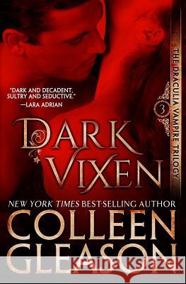 Dark Vixen: The Vampire Narcise Colleen Gleason 9781944665036 Avid Press, LLC