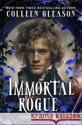 Immortal Rogue Colleen Gleason 9781944665968