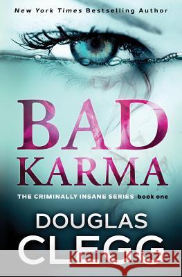 Bad Karma Douglas Clegg 9781944668181 Alkemara Press