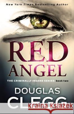 Red Angel: A chilling serial killer thriller with a twist Douglas Clegg 9781944668242