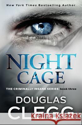 Night Cage: A page-turning thriller with a killer twist Douglas Clegg 9781944668259 Alkemara Press