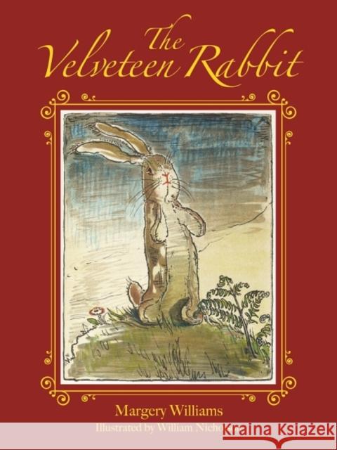 The Velveteen Rabbit Margery Williams William S. Nicholson 9781944686468 Racehorse for Young Readers