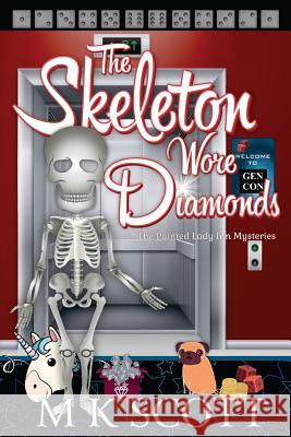 The Skeleton Wore Diamonds M. K. Scott 9781944712273 Sleeping Dragon Press