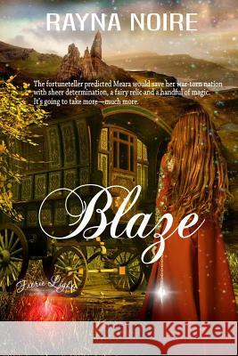 Blaze Rayna Noire 9781944712372 Sleeping Dragon Press