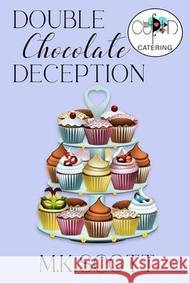 Double Chocolate Deception M K Scott 9781944712730 Sleeping Dragon Press