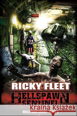 Hellspawn Sentinel Ricky Fleet Christina Harig 9781944732158