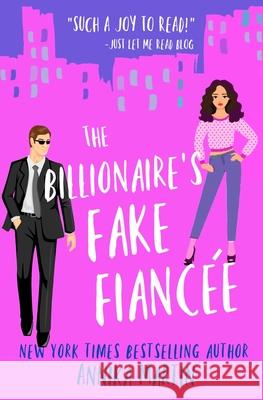 The Billionaire's Fake Fiance Annika Martin 9781944736156