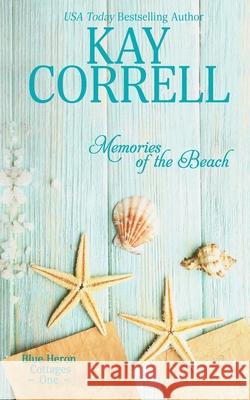 Memories of the Beach Kay Correll   9781944761738 Zura Lu Publishing LLC